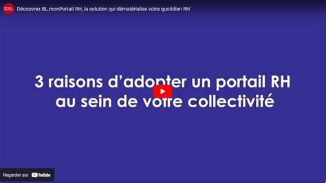 Portail RH pour les collectivités de plus de 400 agents.